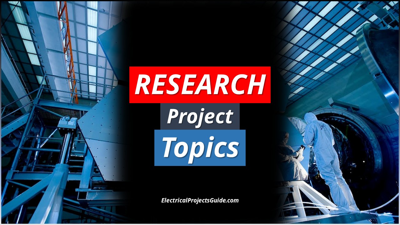 Research Paper Topics in Electrical Engineering